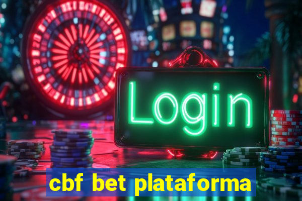 cbf bet plataforma